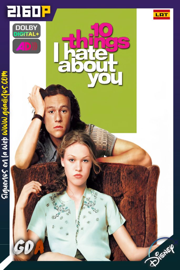10 Cosas Que Odio de Ti (1999) DSNP WEB-DL 2160p SDR [Lat – Ing – Ing AD – Cas – Por]