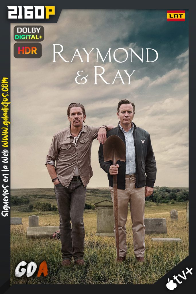Raymond & Ray (2022) ATVP WEB-DL 2160p HDR Latino – Inglés