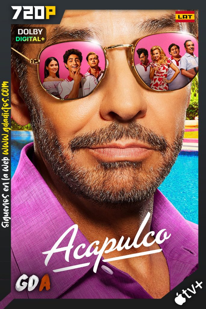 Acapulco (2021) ATVP WEB-DL 720p Latino – Inglés #Temporada2 [10/10]