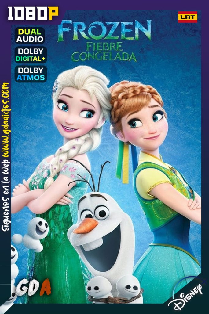 Frozen Fiebre congelada (2015) DSNP WEB-DL 1080p Latino – Ingles