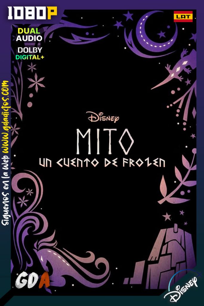 Mito Un cuento de Frozen (2019) DSNP WEB-DL 1080p Latino – Inglés