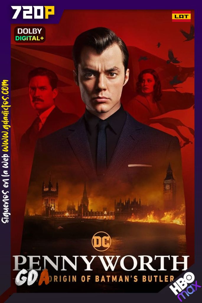 Pennyworth: The Origin of Batman’s Butler (2019) HMAX WEB-DL 720p Latino-Inglés-Portugués #2Temporadas