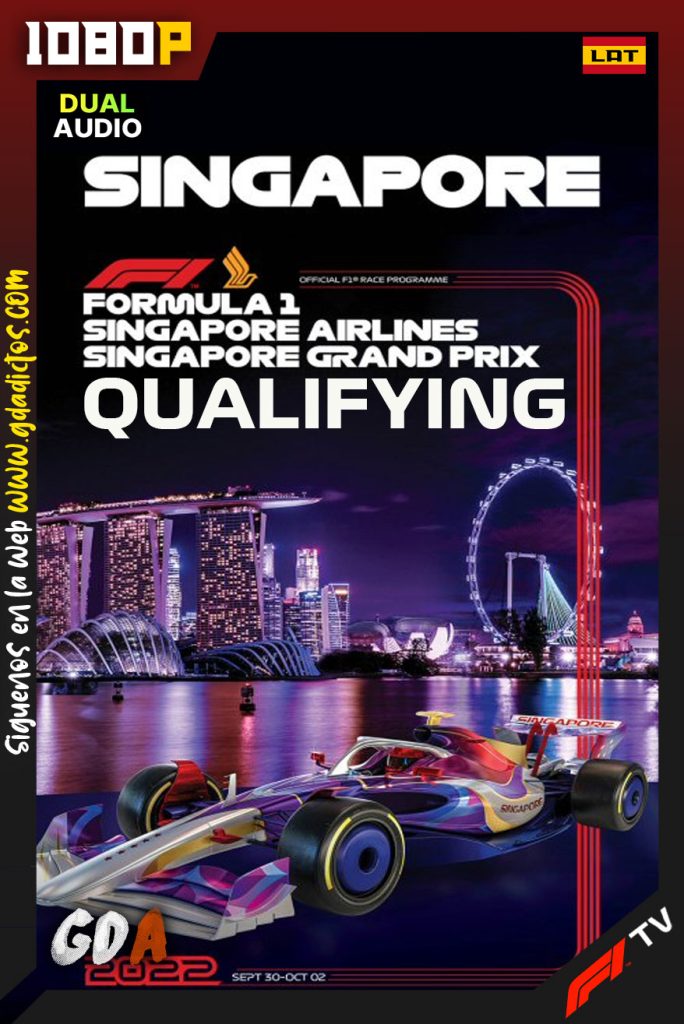 Singapore Grand Prix – Qualifying (2022) F1TV WEB-DL 1080p Latino-Inglés
