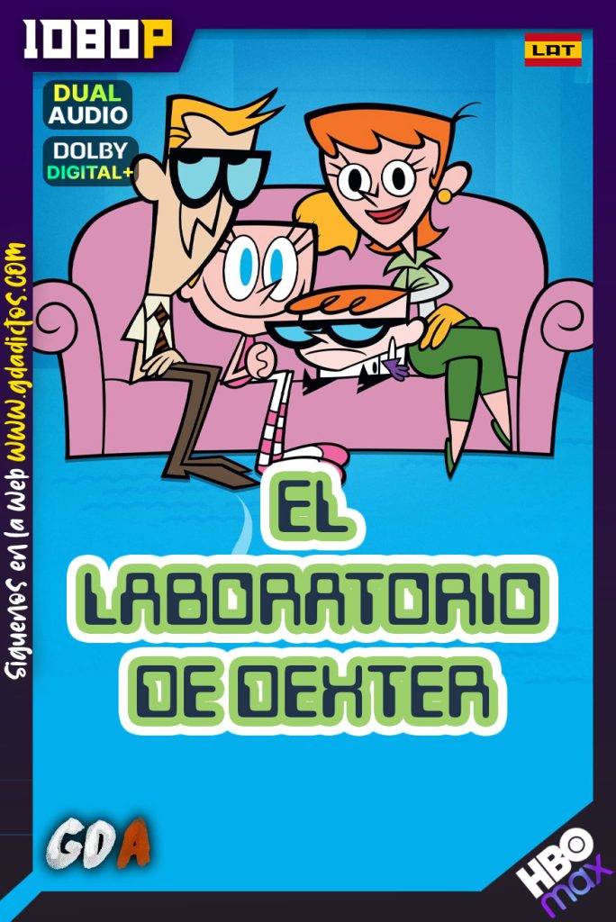 El Laboratorio de Dexter (1996) HMAX 1080p WEB-DL Latino-Inglés-Portugués #6Temporadas