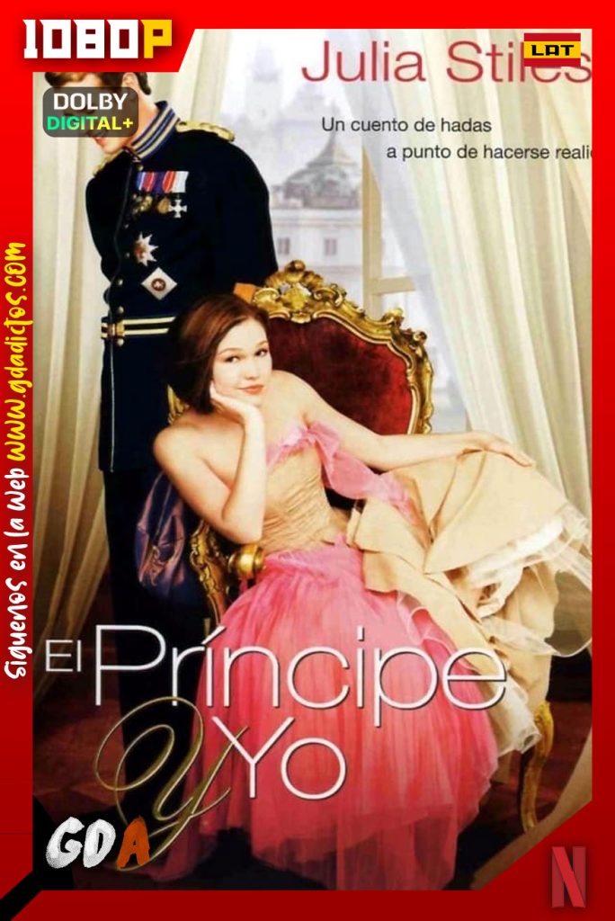El Principe Y Yo (2004) NF WEB-DL 1080p [Lat – Ing – Por – Cas]