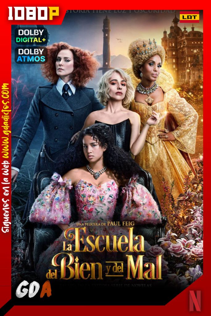 La Escuela Del Bien Y Del Mal (2022) NF WEB-DL 1080p [Lat – Ing – Por – Cas]