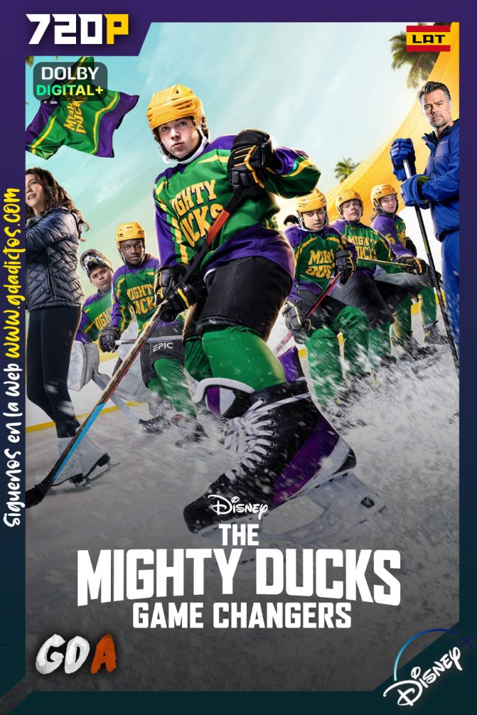 The Mighty Ducks (2022) DSNP WEB-DL 720p [Lat – Ing – Por – Cas] #Temporada2 [10/10]