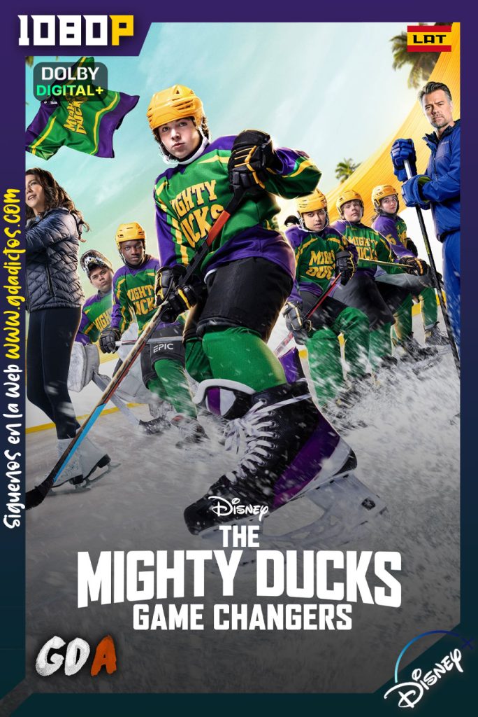 The Mighty Ducks (2022) DSNP WEB-DL 1080p [Lat – Ing – Por – Cas] #Temporada2 [10/10]