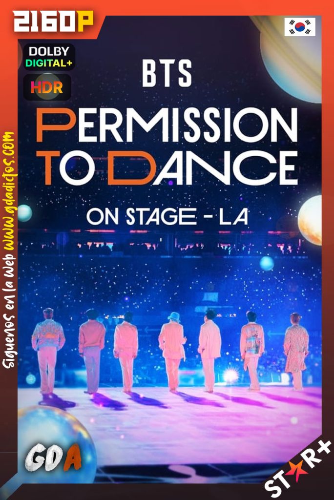 BTS: PERMISSION TO DANCE – En Vivo desde Los Ángeles (2022) STRP WEB-DL 2160p HDR Subtitulado