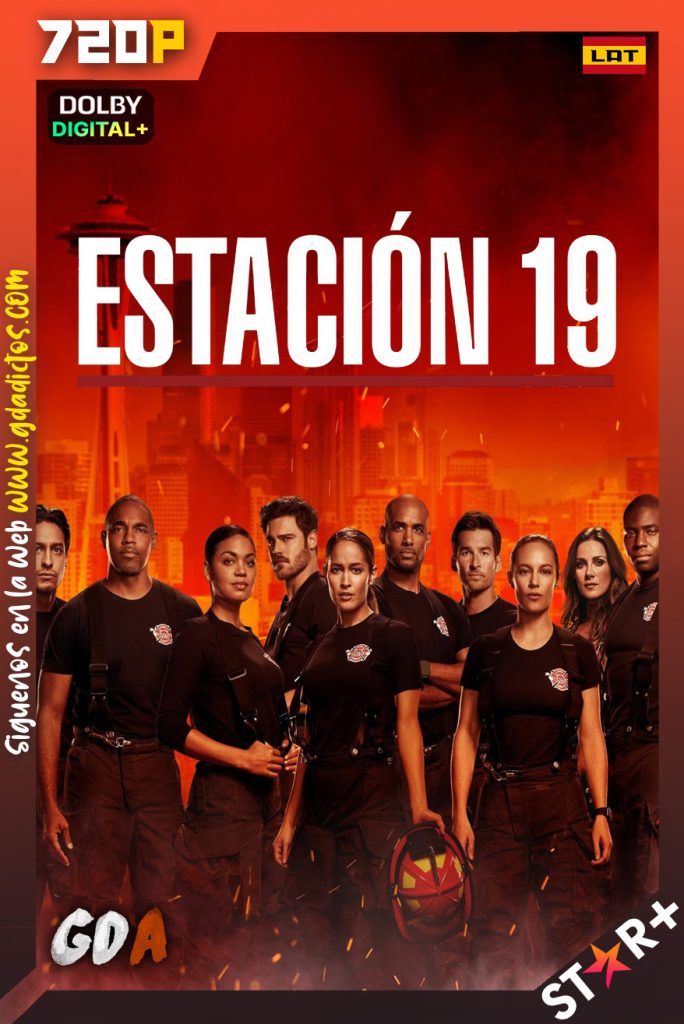 Station 19 (2018) STRP WEB-DL 720p [Lat-Ing-Cas-Por] #5Temporadas
