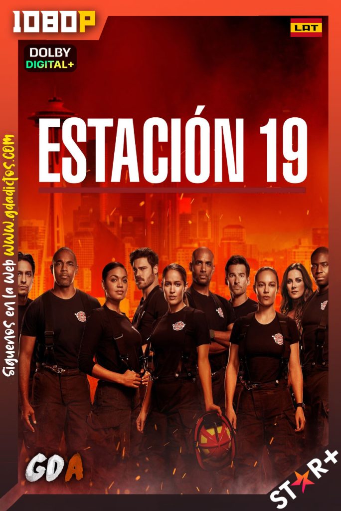 Station 19 (2018) STRP WEB-DL 1080p [Lat-Ing-Cas-Por] #5Temporadas