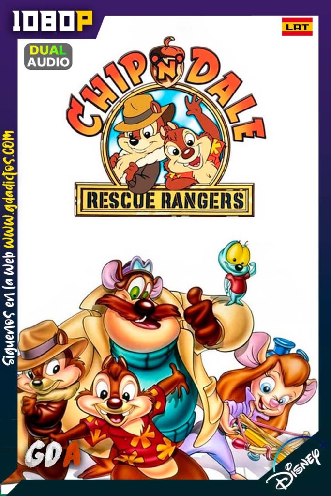 Chip y Dale al rescate (1989) DSNP 1080p Latino – Inglés #1Temporada [65/65]