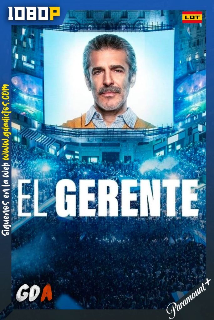 El Gerente (2022) PMNT WEB-DL 1080p Latino