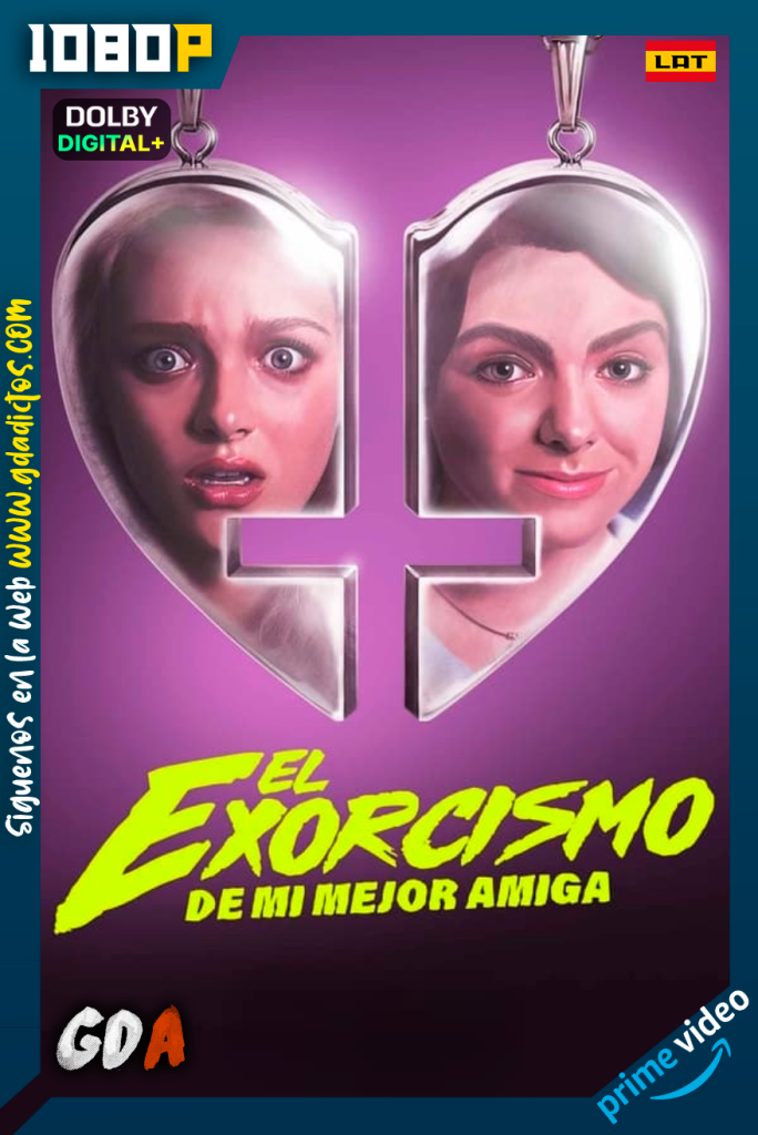 El exorcismo de mi mejor amiga (2022) AMZN WEB-DL 1080p [Lat – Ing – Cast – Por]