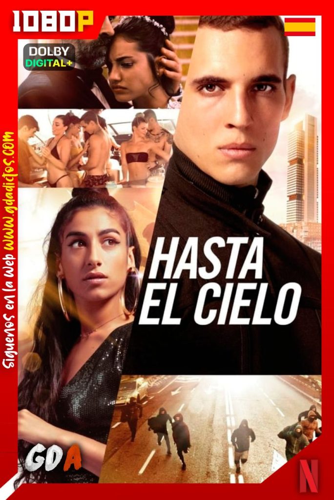 Hasta El Cielo (2021) NF WEB-DL 1080p [Cas-Ing-Por]