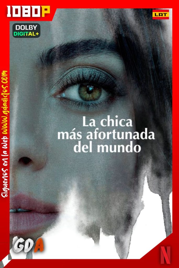 La Chica Mas Afortunada Del Mundo (2022) NF WEB-DL 1080p Latino-Inglés-Castellano-Portugués
