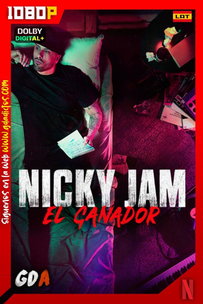 Nicky Jam: El Ganador (2018) NF WEB-DL 1080p Latino #1Temporada [13/13]