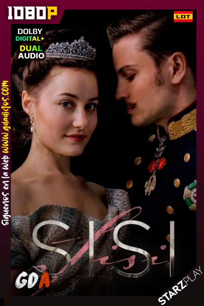 Sisi (2021) STARZ WEB-DL 1080p Latino – Alemán #Temporada1 [06/06]