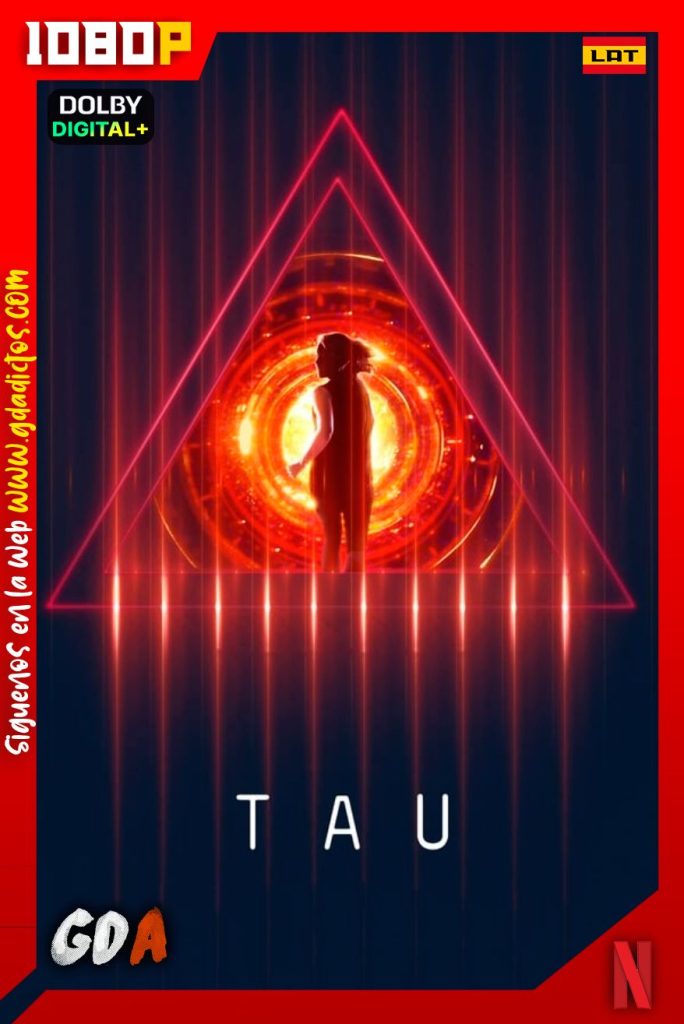 Tau (2018) NF WEB-DL 1080p [Lat – Ing – Por – Cas]