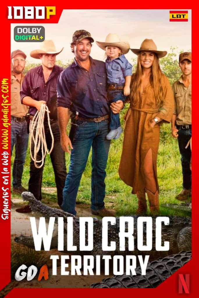 Territorio Salvaje (2022) NF WEB-DL 1080p [Lat – Ing – Cas – Por] #1Temporada [10/10]