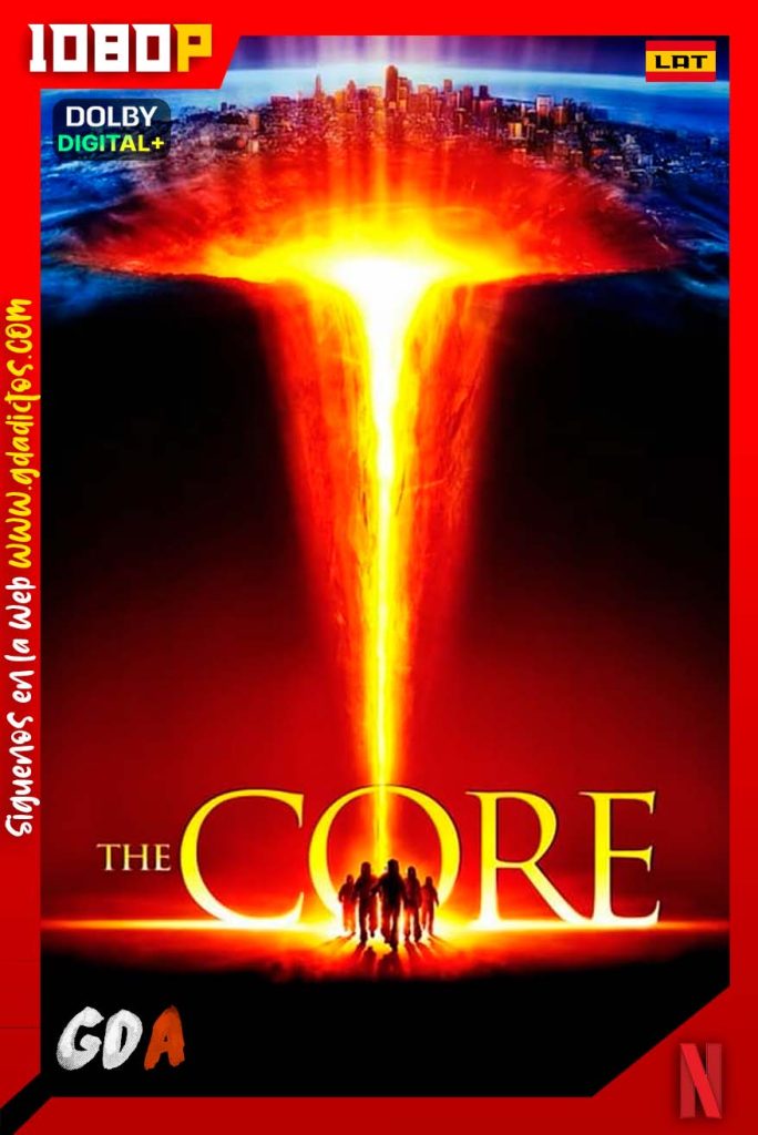 The Core (2003) NF WEB-DL 1080p Latino-Inglés-Castellano-Portugués