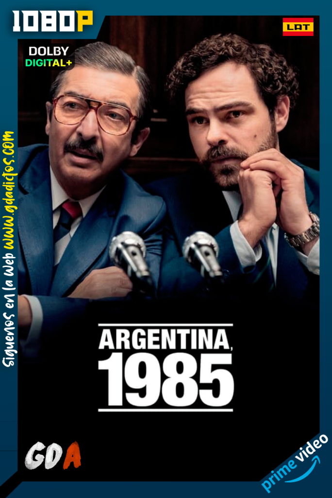 Argentina, 1985 (2022) AMZN WEB-DL 1080p [Lat – Ing – Por]