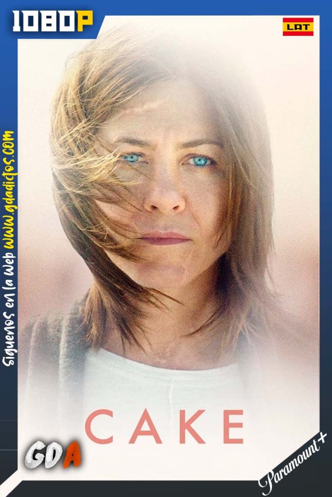 Cake Una Razon para Vivir (2014) PMNT WEB-DL 1080p [Lat – Ing – Por]