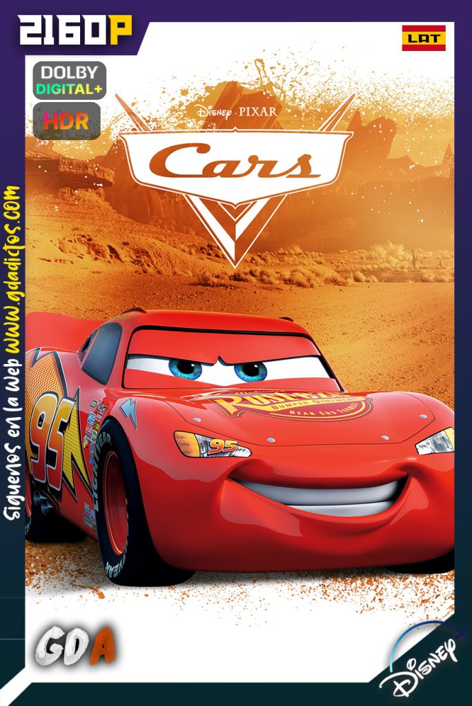 Cars Una aventura sobre ruedas (2006) DSNP WEB-DL 2160p HDR Latino – Inglés