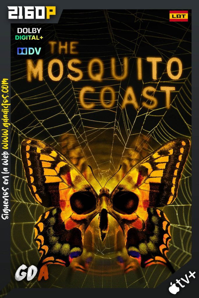 La Costa De Los Mosquitos (2021) ATVP WEB-DL 2160p DV Latino – Inglés #Temporada1 [07/07]