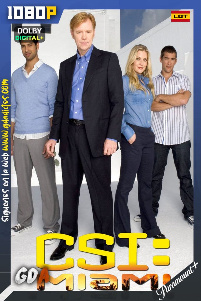 CSI Miami (2002) PMNT WEB-DL 1080p [Lat – Ing – Por] #4Temporadas
