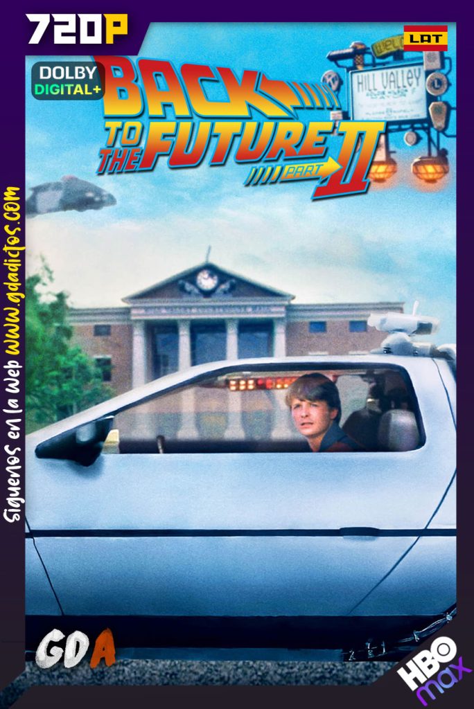 Volver al Futuro II (1989) HMAX WEB-DL 720p [Lat-Ing-Por]