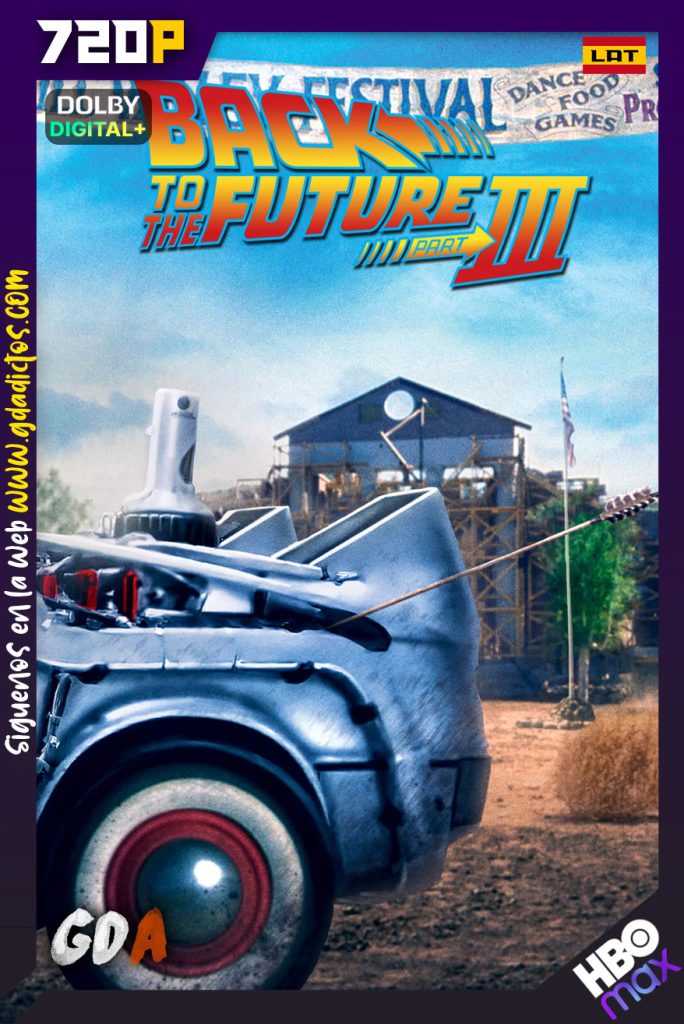 Volver al Futuro III (1990) HMAX WEB-DL 720p [Lat-Ing-Por]