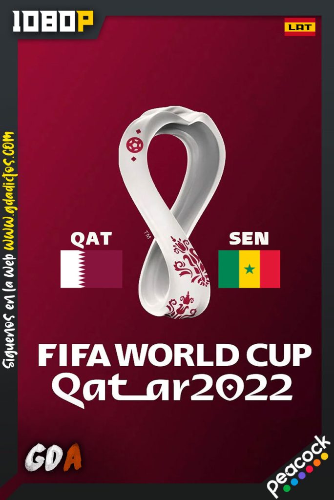 World Cup 2022 Qatar Vs Senegal (2022) PCOCK WEB-DL 1080p Latino