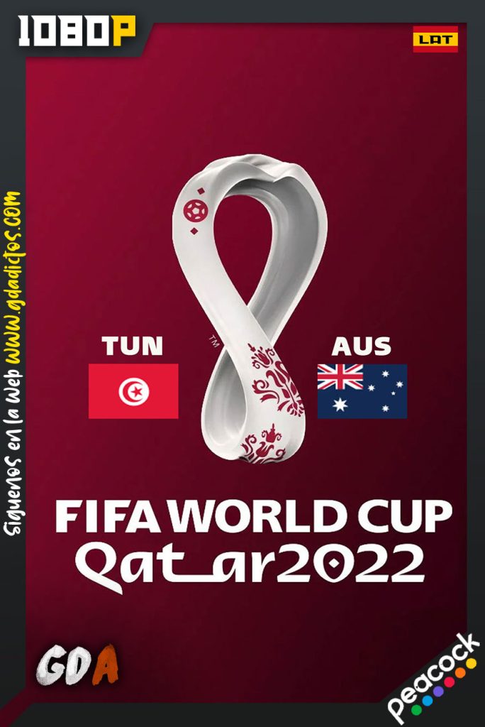 World Cup 2022 Túnez Vs Australia (2022) PCOCK WEB-DL 1080p Latino