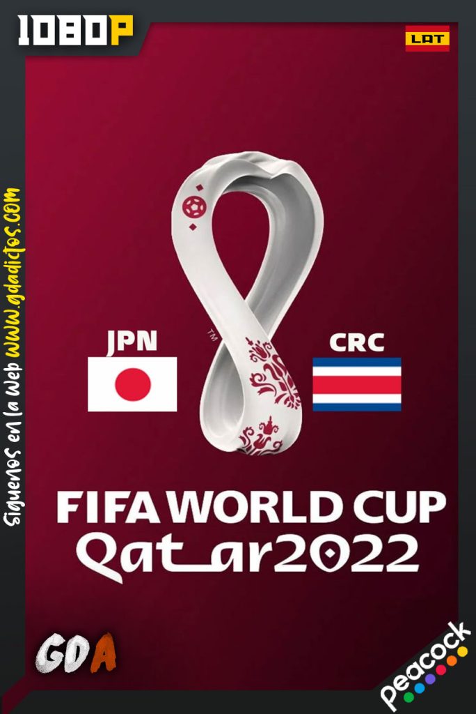 World Cup 2022 Japón Vs Costa Rica (2022) PCOCK WEB-DL 1080p Latino