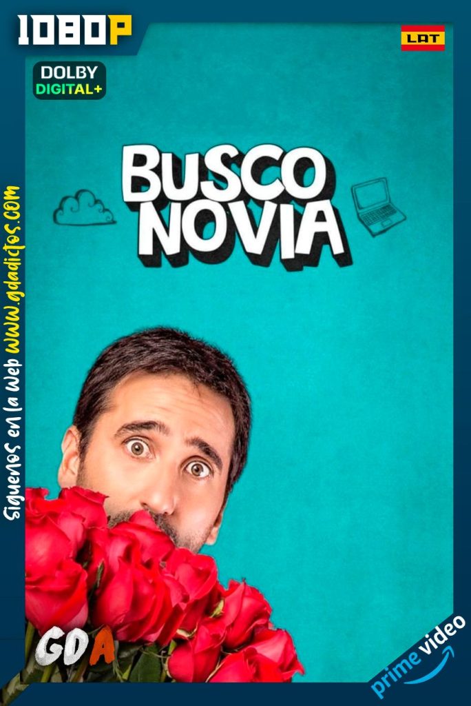 Busco Novia (2022) AMZN WEB-DL 1080p [Lat-Ing-Por]