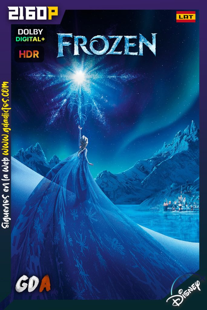Frozen Una Aventura Congelada (2013) DSNP WEB-DL 2160p HDR Latino – Inglés