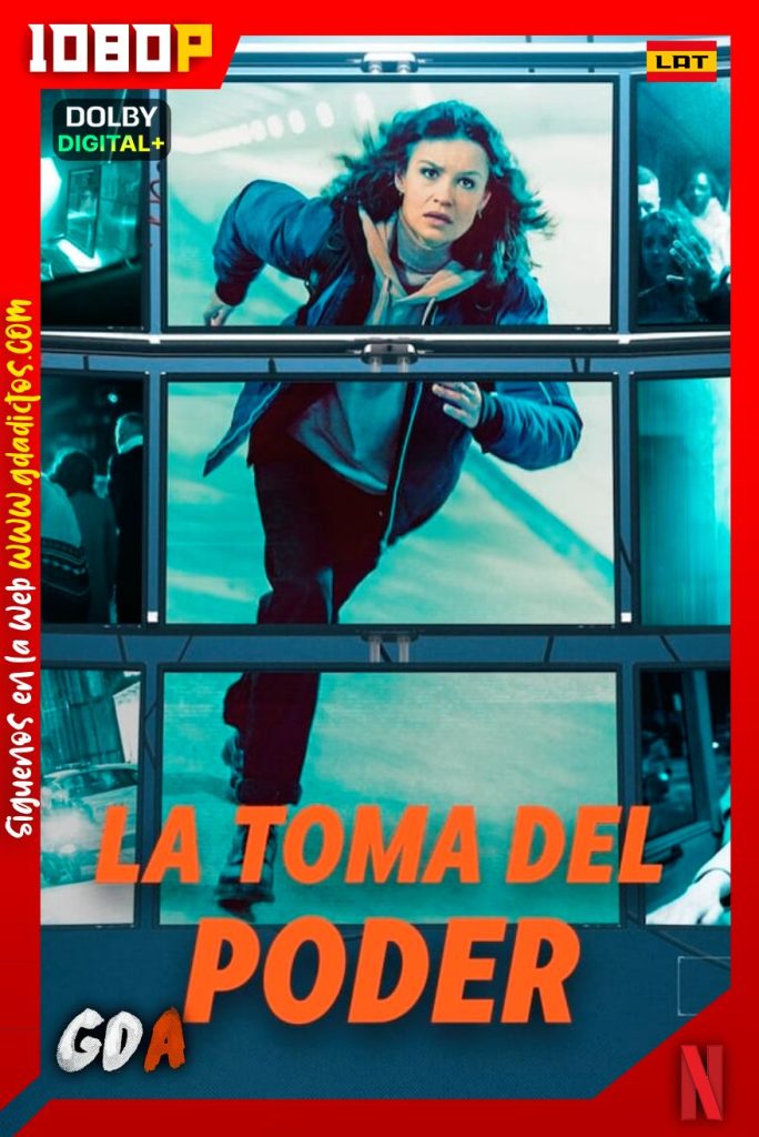 La Toma Del Poder (2022) NF WEB-DL 1080p [Lat-Ing-Por-Hol]