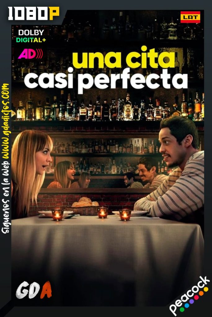 Una Cita Casi Perfecta (2022) PCOCK WEB-DL 1080p [Lat-Ing-IngAD]