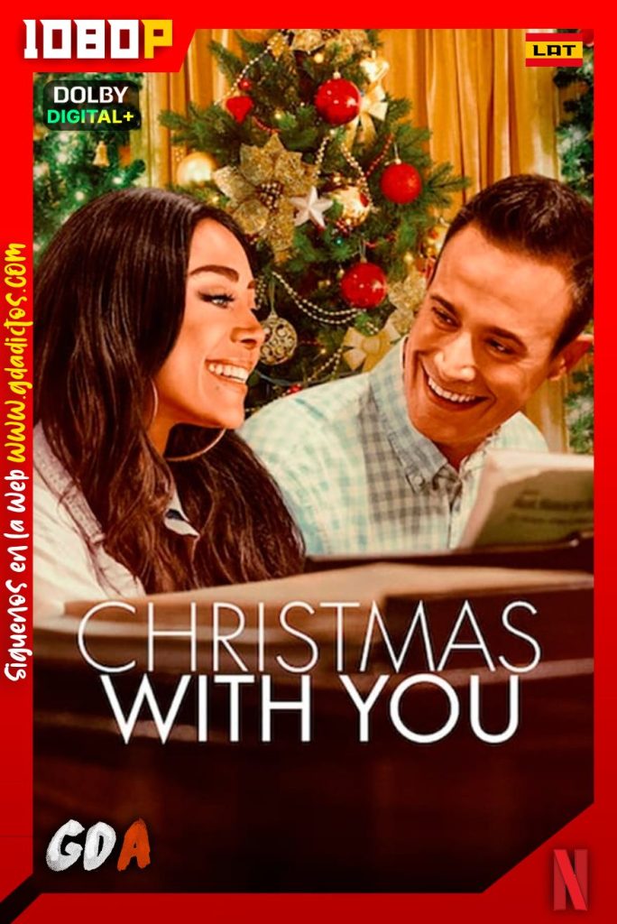 Navidad Contigo (2022) NF WEB-DL 1080p [Lat-Ing-Cas-Por]