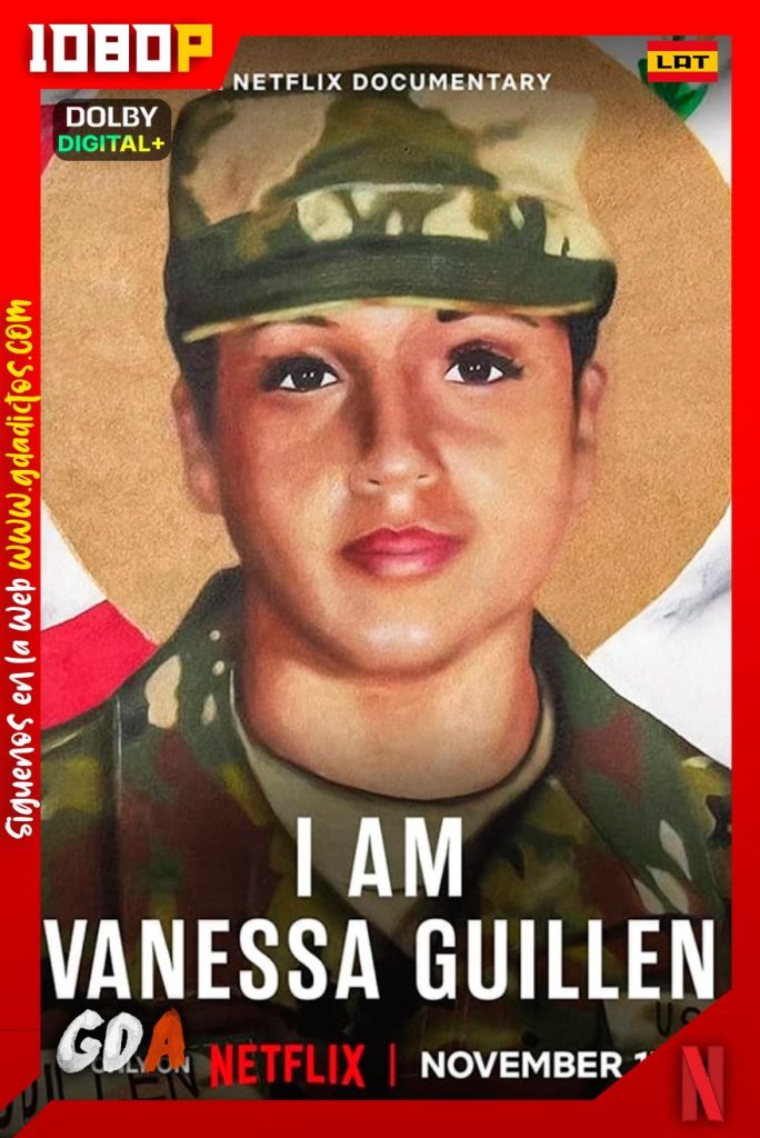 Yo Soy Vanessa Guillen (2022) NF WEB-DL 1080p [Lat-Ing-Cas-Por]
