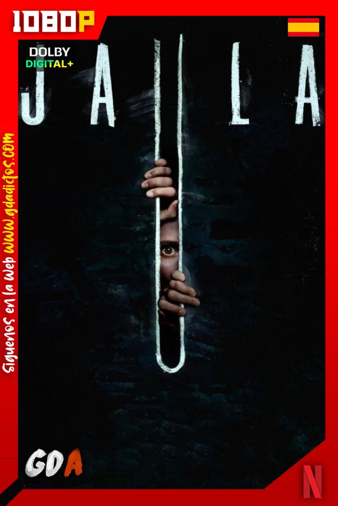 Jaula (2022) NF WEB-DL 1080p [Cast – Ing – Por]