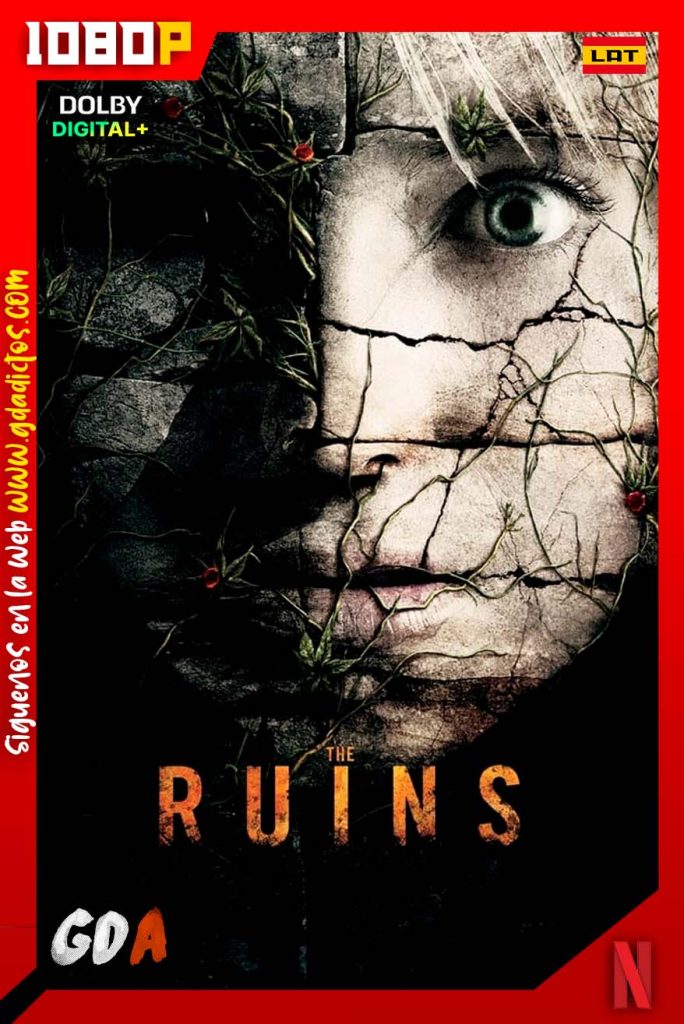 Las Ruinas (2008) NF WEB-DL 1080p Latino-Ingles-Castellano-Portugues