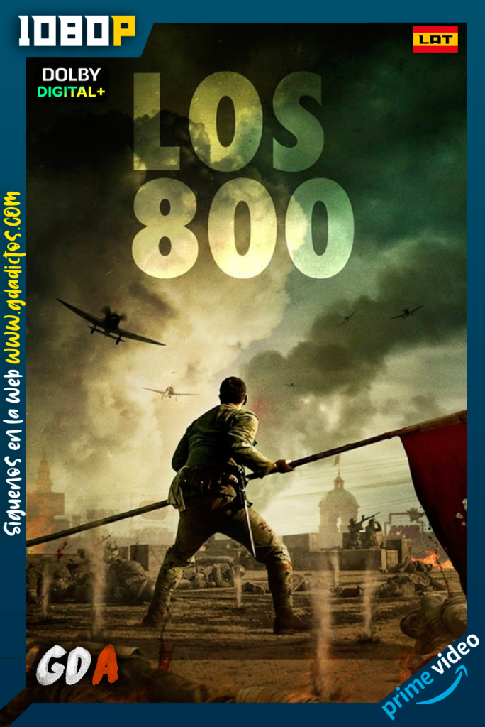 Los 800 (2020) AMZN WEB-DL 1080p [Lat – Chino – Por]