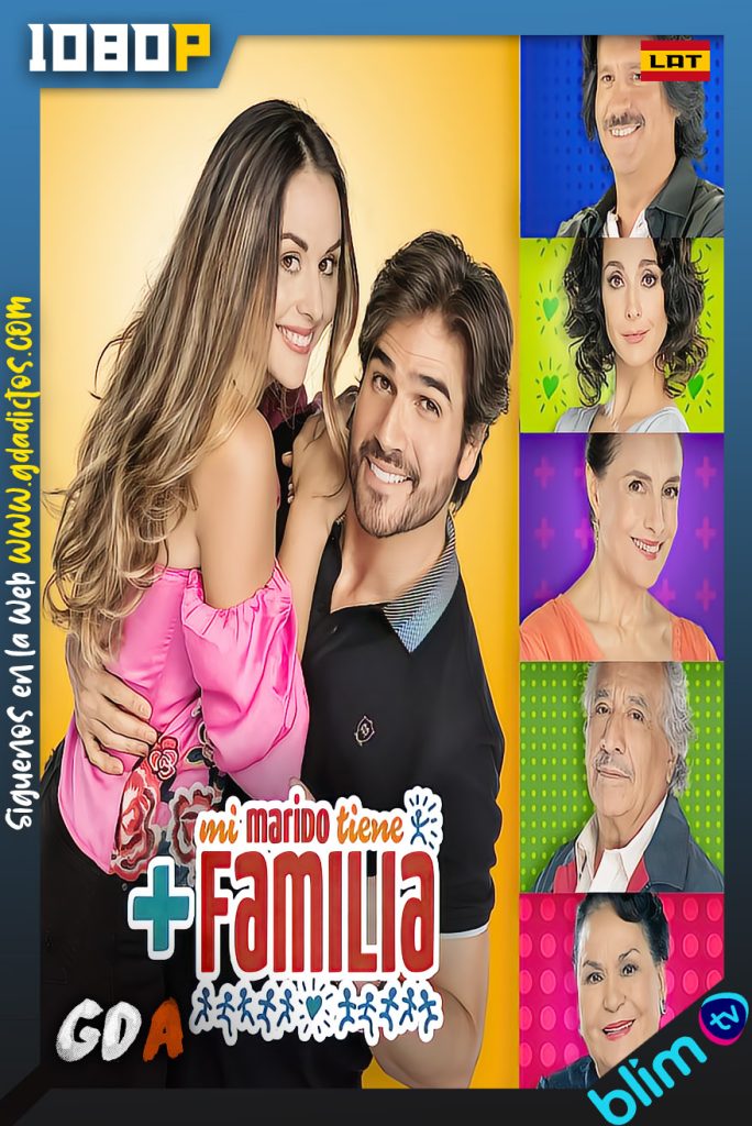 Mi Marido Tiene Más Familia (2018) BM 1080p Latino #1Temporada [166/166]