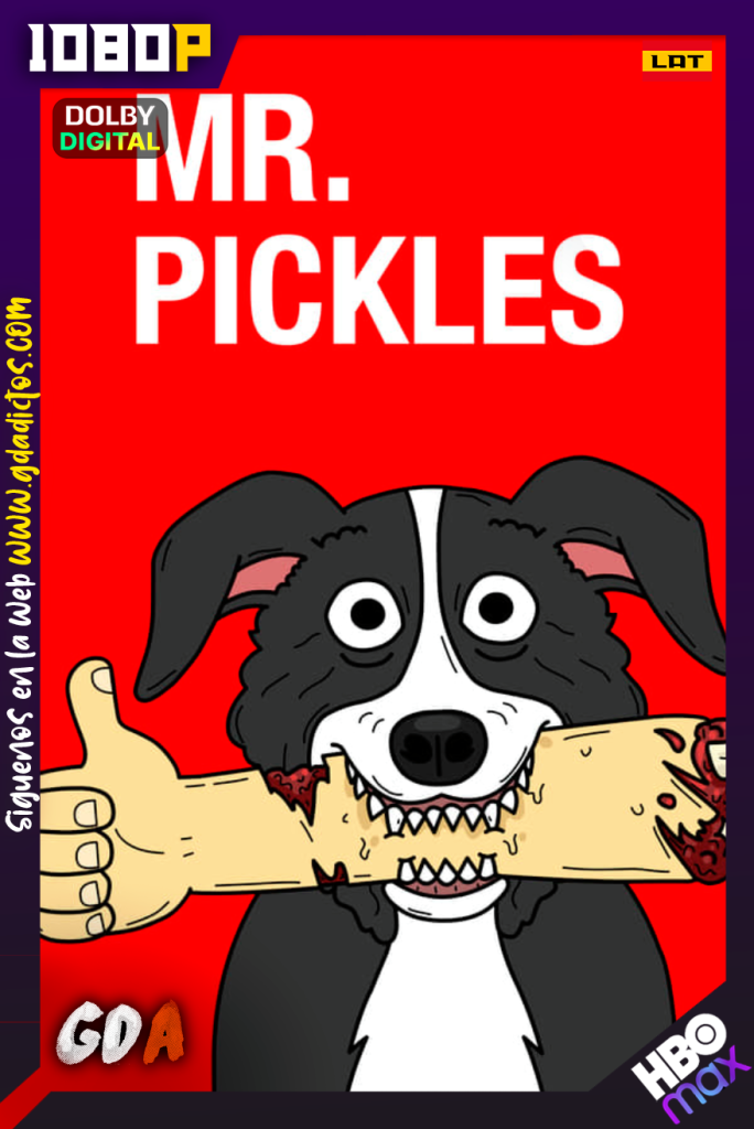 Mr. Pickles (2014) HMAX WEB-DL 1080p [Lat – Ing – Por] #4Temporadas