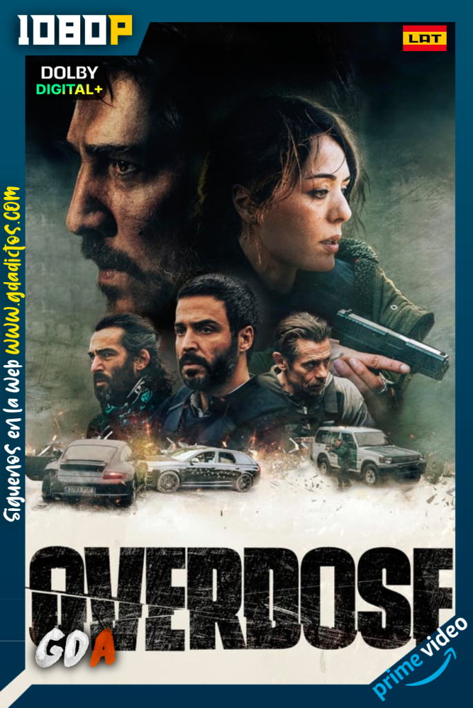 Overdose (2022) AMZN WEB-DL 1080p [Lat – Fr – Ing – Cast – Por]