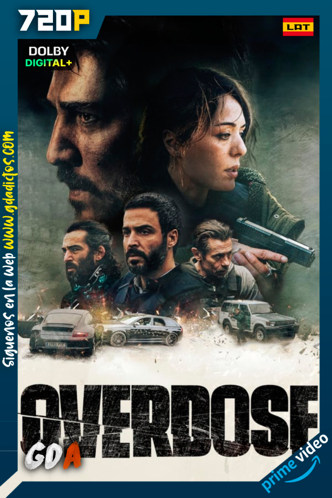 Overdose (2022) AMZN WEB-DL 720p [Lat – Fr – Ing – Cast – Por]