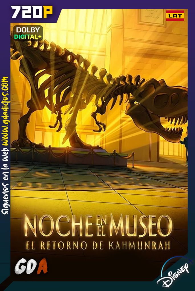 Una noche en el museo El Regreso de Kahmunrah (2022) DSNP WEB-DL 720p [Lat-Ing-Cas-Por]