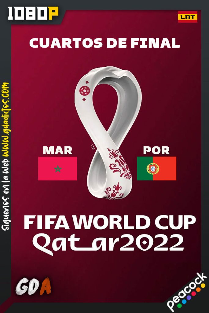 World Cup 2022 Cuartos de Final – Marruecos Vs Portugal (2022) PCOCK WEB-DL 1080p Latino